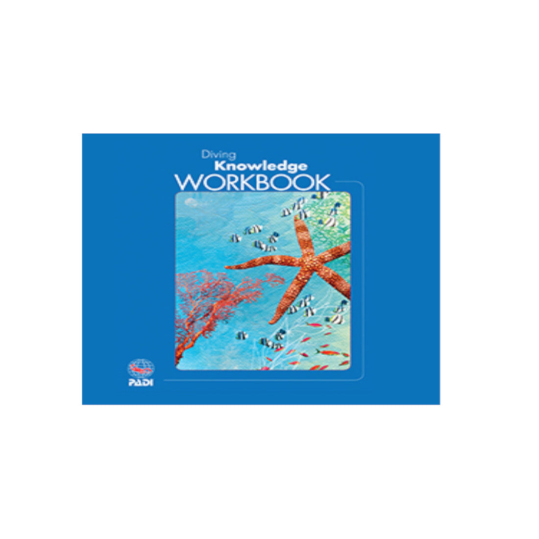 Padi eLearning Scuba Diving Knowledge Workbook For Scuba Diving Studen