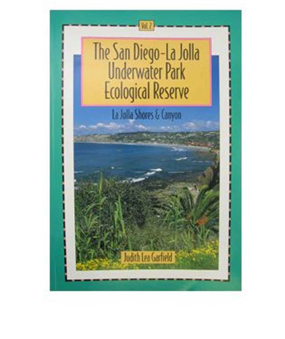 San Diego La Jolla SHORES & CANYON Underwater Ecological Reserve Book