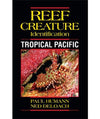 Reef Creature Identification Guide for the Tropical Pacific