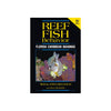 Reef Fish Behavior Florida Caribbean Bahamas 2nd Edition Book