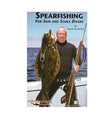 Spearfishing Book For Skin and Scuba Divers by Steven M. Barsky